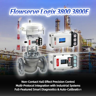 ความแม่นยําสูง Flowserve Logix 3800 3800E ตัวตั้งแวลล์ดิจิตอล