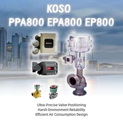 ขายร้อน OEM ของแท้ KOSO ระดับความแม่นยําสูง Electro Pneumatic Smart Valve Positioner PPA800 EPA800 EP800